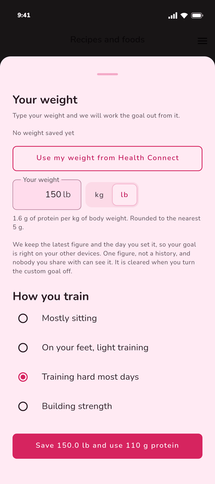 Binnie working out a protein goal from a weight of 150 lb, with a kilograms or pounds switch: 1.6 g per kg for training hard, 110 g a day